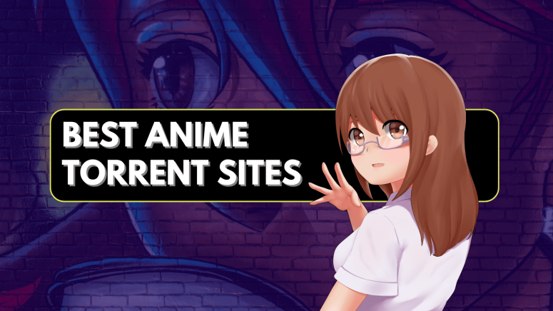 18 Best Anime Torrent Sites in 2025 Anime Torrent